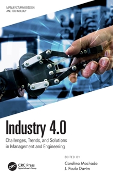 Hardcover Industry 4.0: Challenges, Trends, and Solutions in Management and Engineering Book