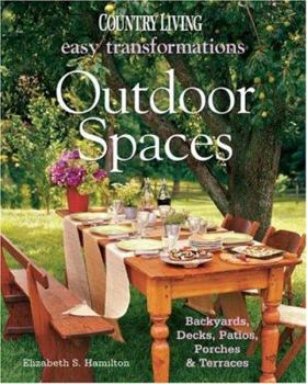 Paperback Outdoor Spaces: Backyards, Decks, Patios, Porches & Terraces Book