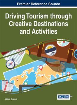 Hardcover Driving Tourism through Creative Destinations and Activities Book