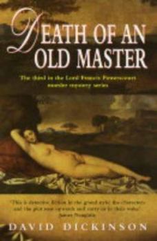 Death of an Old Master - Book #3 of the Lord Francis Powerscourt