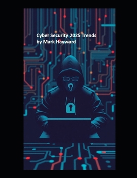 Paperback Cyber Security 2025 Trends Book