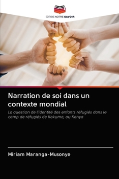 Paperback Narration de soi dans un contexte mondial [French] Book