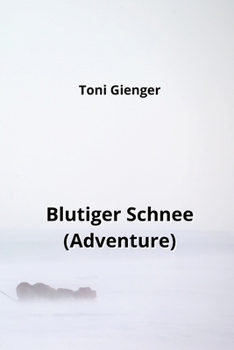 Paperback Blutiger Schnee (Adventure) [German] Book