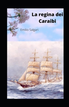 Paperback La regina dei Caraibi illustrata [Italian] Book