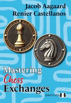 Hardcover Mastering Chess Exchanges Book
