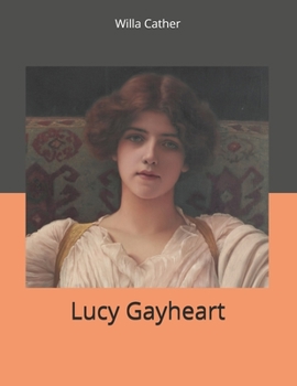 Paperback Lucy Gayheart: Large Print Book