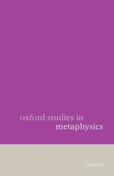 Paperback Oxford Studies in Metaphysics: Volume 2 Book