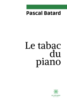 Paperback Le tabac du piano [French] Book