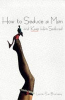 Paperback How to Seduce a Man Book