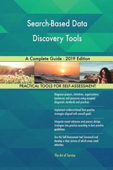 Paperback Search-Based Data Discovery Tools A Complete Guide - 2019 Edition Book