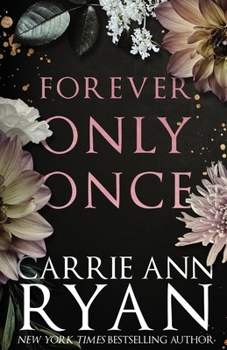 Forever Only Once - Book #1 of the Promise Me