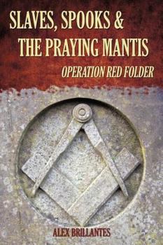 Paperback Slaves, Spooks, and the Praying Mantis: Operation Red Folder Book
