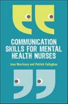 Paperback Communication Skills for Mental Health Nurses: An Introduction Book