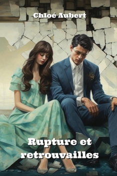 Paperback Rupture et retrouvailles [French] Book