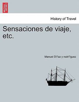 Paperback Sensaciones de viaje, etc. [Spanish] Book