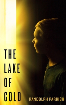 Paperback The Lake of Gold Book