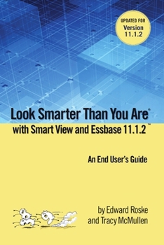 Paperback Look Smarter Than You are with Smart View 11.1.2 Book