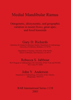Paperback Medial Mandibular Ramus: Ontogenetic, idiosyncratic, and geographic variation in recent Homo, great apes, and fossil hominids Book