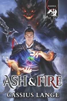 Ash and Fire 1 - Book #1 of the Ash and Fire