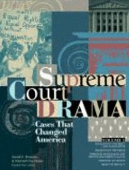 Supreme Court Drama: Cases That Changed America [4-volume set] - Book  of the Supreme Court Drama: Cases That Changed America