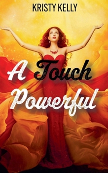 Paperback A Touch Powerful Book