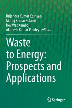 Paperback Waste to Energy: Prospects and Applications Book
