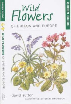 Paperback Wild Flowers of Britian and Europe Book