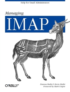Paperback Managing IMAP: Help for Email Administrators Book
