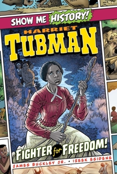 Hardcover Harriet Tubman: Fighter for Freedom! Book