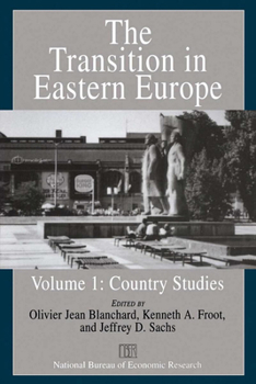 The Transition in Eastern Europe, Volume 1: Country Studies (National Bureau of Economic Research Project Report)