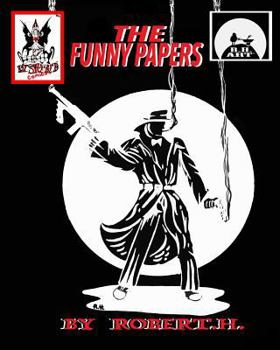 Paperback The Funny Papers, Black and White Edition Book