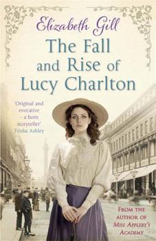 Paperback The Fall and Rise of Lucy Charlton Book