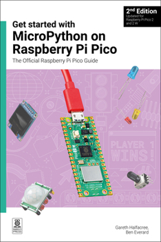 Paperback Get Started with Micropython on Raspberry Pi Pico: The Official Raspberry Pi Pico Guide Book