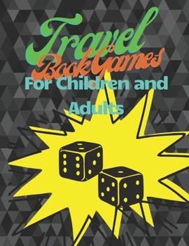 Travel Book Games for Children and Adult: The perfect gift for children who like it Paper soccer,Word Search,Battleship Paper Game,Tic Tac Toe and Crosswords
