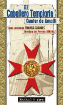 Paperback El Caballero Templario Gunter de Amalfi (Spanish Edition) [Spanish] Book