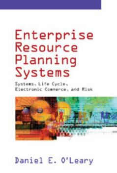 Hardcover Enterprise Resource Planning Systems: Systems, Life Cycle, Electronic Commerce, and Risk Book