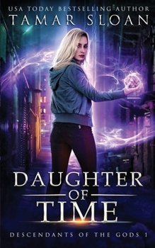 Paperback Daughter of Time: Descendants of the Gods 1 Book