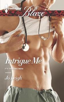 Intrigue Me - Book #6 of the It's Trading Men!