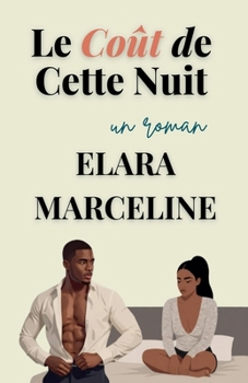 Paperback Le Coût de Cette Nuit [French] Book