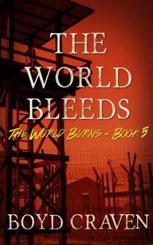 Paperback The World Bleeds: A Post-Apocalyptic Story Book