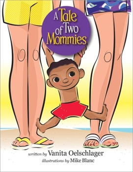Hardcover A Tale of Two Mommies Book