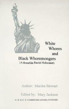 Paperback White Whores & Black Whoremongers: A Bonafide Racial Holocaust Book