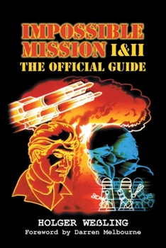 Paperback Impossible Mission I and II: The Official Guide Book