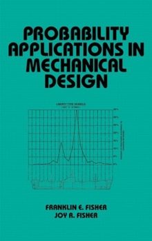 Hardcover Probability Applications in Mechanical Design Book