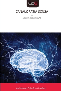 Paperback Canalopatía Scn2a [Spanish] Book
