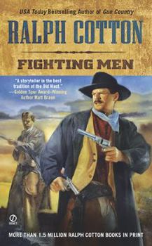 Fighting Men by Ralph Cotton Unabridged CD Audiobook