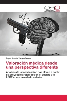 Paperback Valoración médica desde una perspectiva diferente [Spanish] Book