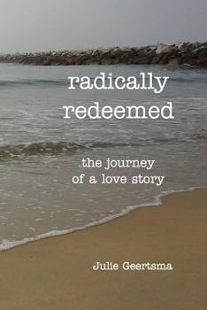 Paperback Radically Redeemed Book