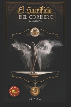 Paperback El Sacrificio del Cordero: El Musical [Spanish] Book