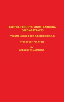 Library Binding Fairfield County SC Deed Abstracts Volume I Book
